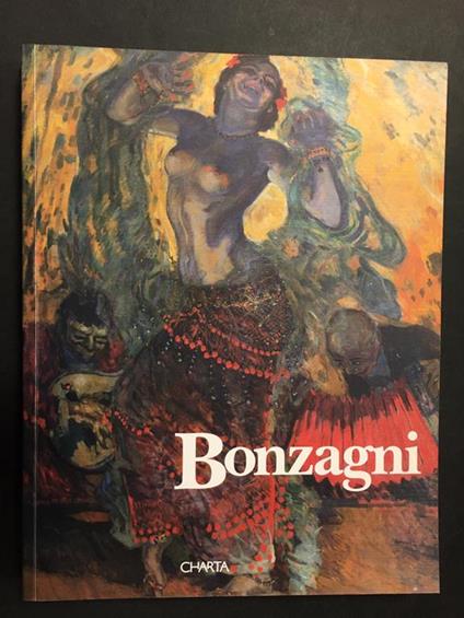 Bonzagni. A cura di Charta. 1998 - Fausto Gozzi - copertina