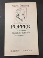 Popper. La persona fra natura e cultura. Edizioni studium. 1984