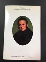 Genova con gli occhi di Stendhal. Cassa di Risparmio di Genova e Imperia. 1984