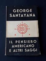 Il pensiero americano e altri saggi. Bompiani. 1939-I