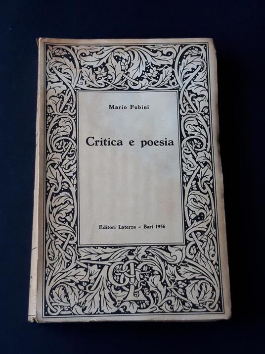 Critica e poesia. Laterza. 1956-I. Dedica dell'autore - Mario Fubini - copertina