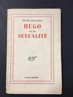 Hugo et la sexualitè. Gallimard. 1954