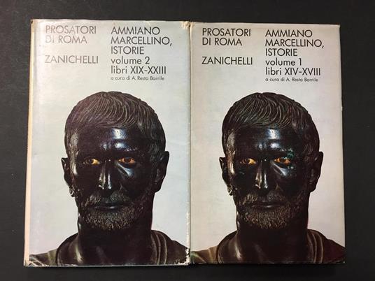 Ammiano Marcellino. Prosatori di Roma. Istorie. Zanichelli. 1973. Voll. I-II - Ammiano Marcellino - copertina