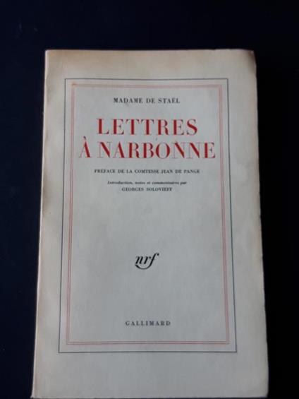 Lettres à Narbonne. Gallimard. 1960-I - madame de Staël - copertina