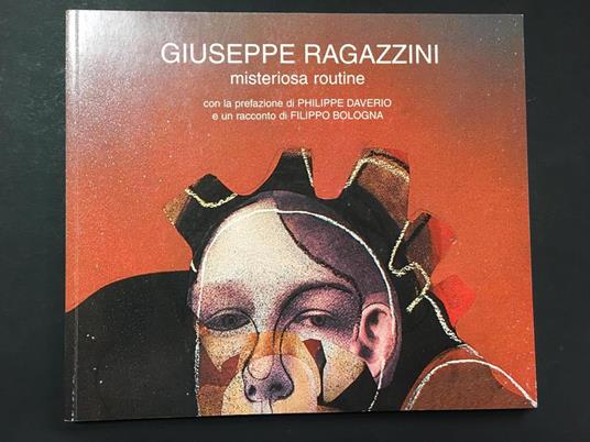 Aa-.Giuseppe Ragazzini. Misteriosa Routine. Antonia Jannone Disegni Di Architettura. 2010 - copertina