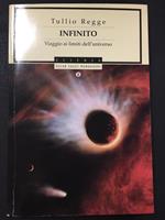 Infinito. Viaggio ai limiti dell'Universo. Mondadori. 1996-I