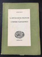 La rivoluzione francese e l'impero Napoleonico. Einaudi. 1940