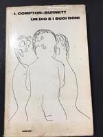 Burnett-Compton I. Un dio e i suoi doni. Einaudi. 1966