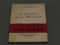 Sandro Sinigaglia. Il flauto e la bricolla. Sansoni. 1954. Con fascetta - Sandro Sinigaglia - copertina