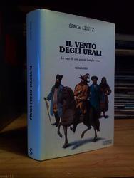 Serge Lentz - IL VENTO DEGLI URALI - La Saga di una grande famiglia russa - Sugarco Edizioni - 1986 - Serge Lentz - copertina