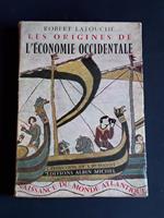 Les origines de l'economie occidentale. Editions Albin Michel. 1956 - I