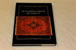 Aa.Vv. Quotazioni E Prezzi Dei Tappeti. Edizioni Il Quadrato. 1978