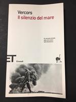 Il silenzio del mare. Einaudi. 2009