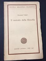 Il metodo della filosofia. Laterza. 1957