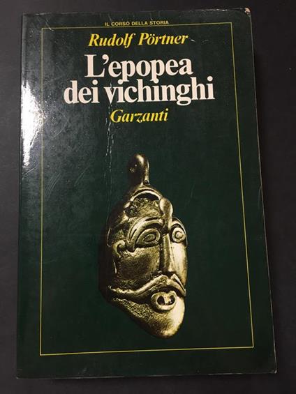 L' epopea dei vichinghi. Garzanti. 1980 - Rudolf Portner - copertina