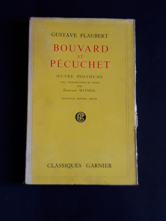 Bouvard et Pécuchet. Editions Garnier. 1954 - I - Gustave Flaubert - copertina