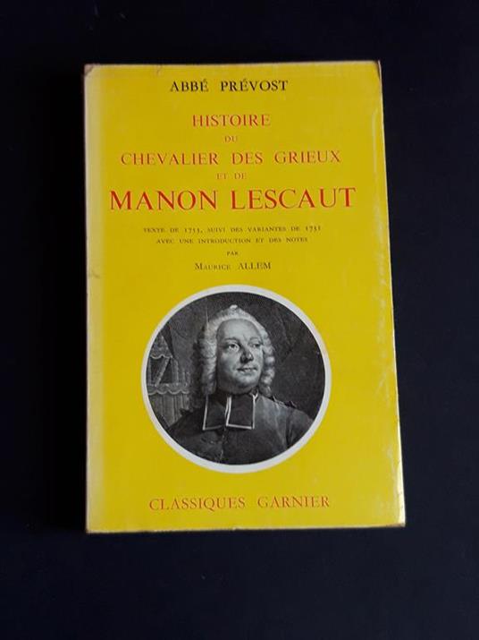 Hisorie du Chevalier des Grieux et de Manon Lescaut. Editions Garnier. 1957 - I - copertina