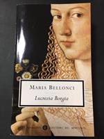 Lucrezia Borgia. Mondadori. 2003