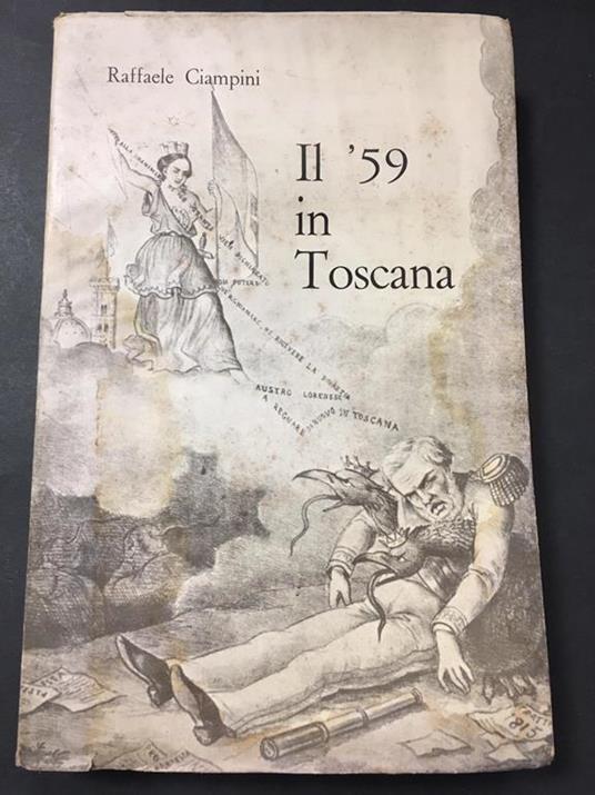 Il '59 in Toscana. Sansoni. 1958 - Raffaele Ciampini - copertina