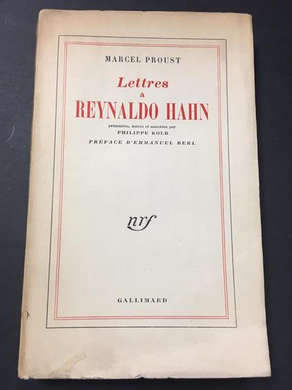 Proust Marcel. Lettres à Reynaldo Hahn. Gallimard. 1956 - Marcel Proust - copertina