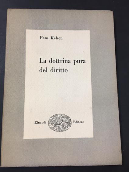 Kelsen Hans. La dottrina pura del diritto. Einaudi. 1952 - Hans Kelsen - copertina