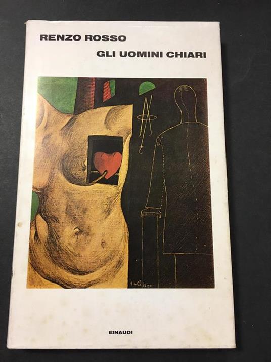 Gli uomini chiari. Einaudi. 1974 - Renzo Rosso - copertina