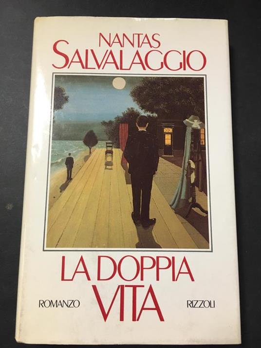 La doppia vita. Rizzoli. 1987-I - Nantas Salvalaggio - copertina