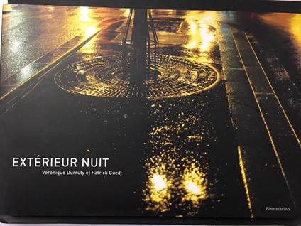 Exterieur Nuit. Veronique Durruty et Patrick Guedj. Editions Flammarion. 2002 - copertina