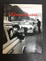 The Champs-Elysèees. Flammarion. 2002