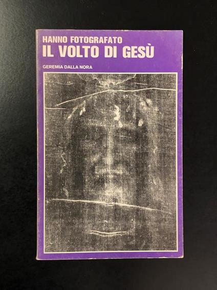 Il volto di Gesù. Elle Di Ci 1975 - Geremia Dalla Nora - copertina