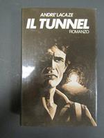 Il tunnel. Club Italiano dei Lettori. 1980