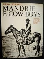 Mandrie e cow-boys. Vallecchi. 1964