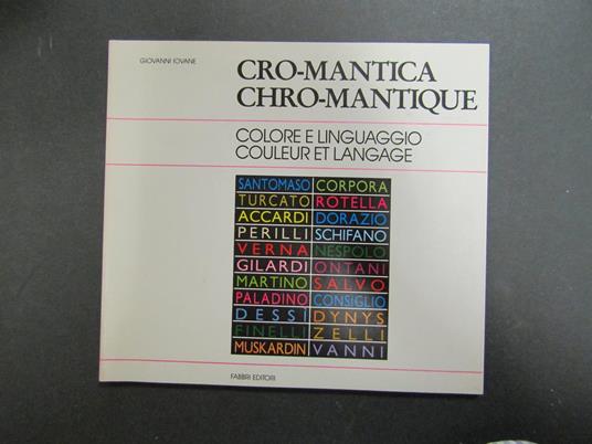 Cro-mantica. Colore e linguaggio. a cura di Fabbri. 1988 - Giovanni Iovane - copertina