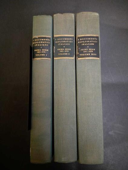 Aa.Vv. I Documenti Diplomatici Italiani. Prima Serie 1861-1879. Voll. I-Ii-Xiii. Istituto Poligrafo Dello Stato/Libreria Dello Stato. 1952/1959/1963 - copertina