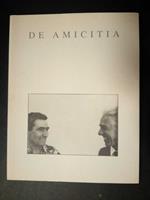 Cesaroni Gabriele. De Amicitia. Edizioni Dataars. 1997