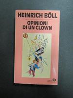 Boll Heinrich. Opinioni di un clown. Mondadori.1988