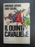 Lapierre Dominique e Collins Larry. Il quinto cavaliere. Mondadori. 1980 - I