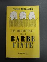 Le Olimpiadi delle barbe finte. Bompiani. 1951