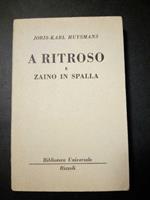 A ritroso e zaino in spalla. Rizzoli. 1953