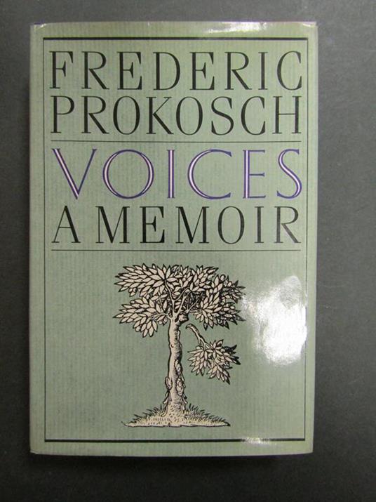Voices: a memoir. Farrar/Straus/Giroux. 1983 - Frederic Prokosch - copertina