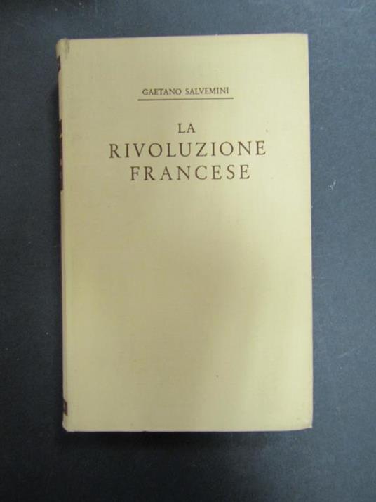 La rivoluzione francese (1788-1792). Laterza. 1954 - Gaetano Salvemini - copertina