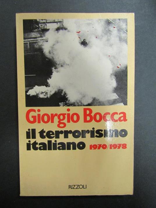 Il terrorismo italiano 1979/1978. Rizzoli. 1979 - Giorgio Bocca - copertina