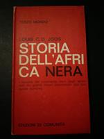 Storia Dell'Africa Nera. Edizioni Di Comunità. 1962