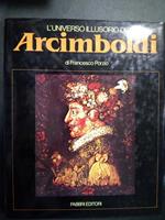 L' universo illusorio di Arcimboldi. Fabbri editori. 1979-I