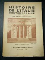 Histoire de l'Italie contemporaine 1870-1946. Hachette. 1950