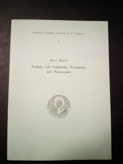Notizie sul gabinetto Vieusseux nel Novecento. s.e. 1980 - Marco Marchi - copertina