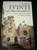 I vinti del Risorgimento. UTET. 2004