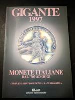 1997. Monete italiane dal '700 ad oggi. Fil-art edizioni. 1997