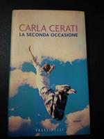 La seconda occasione. Frassinelli. 2001