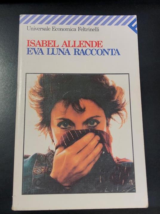 Eva Luna racconta. Feltrinelli 1996 - Isabel Allende - copertina